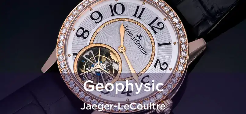  Geophysic Jaeger-LeCoultre
