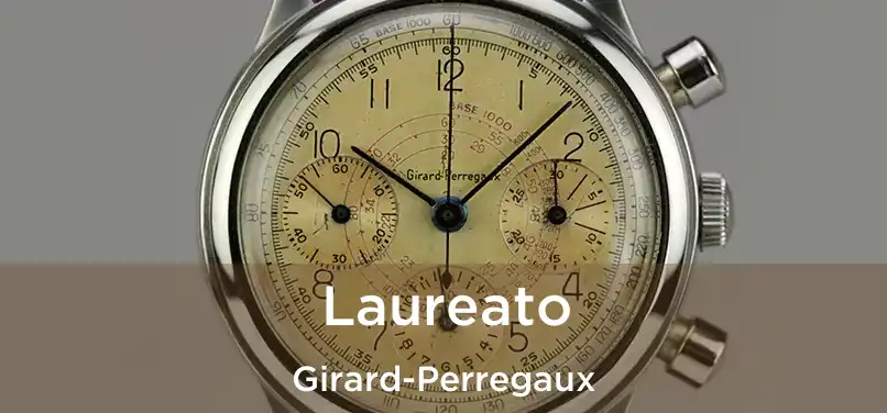  Laureato Girard-Perregaux