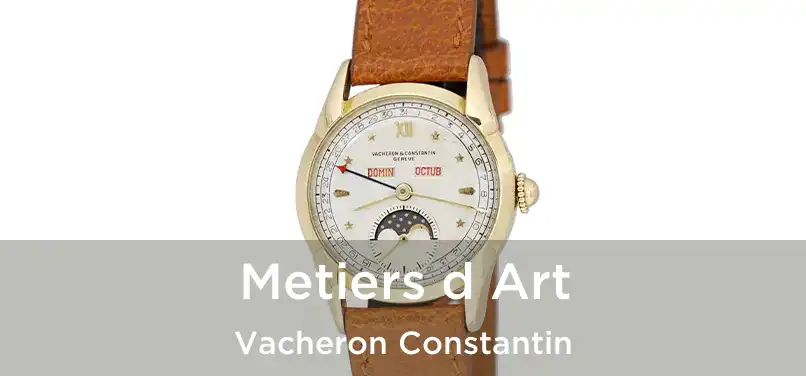  Metiers d Art Vacheron Constantin