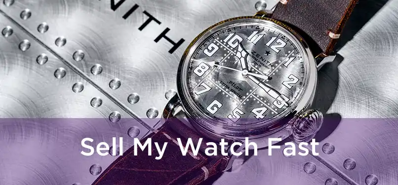 Sell My Watch Fast 